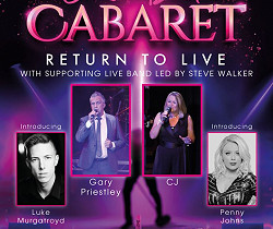 Celebrate the return of ‘Comeback Cabaret’ at the Embassy Theatre, Skegness & win 4 TICKETS
