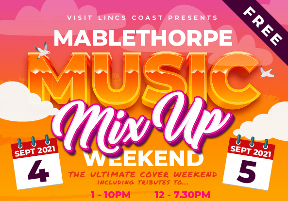 Mablethorpe Music Mix Up Weekend- 4th & 5th September