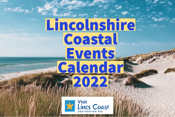 Lincolnshire Coastal Events Calendar 2022