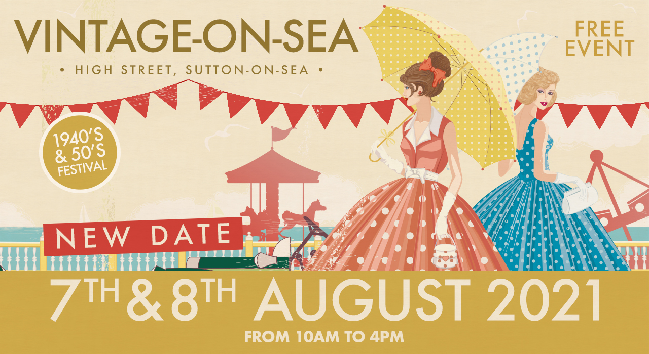 NEW DATES - VINTAGE-ON-SEA - Sutton on Sea 7th & 8th August 2021